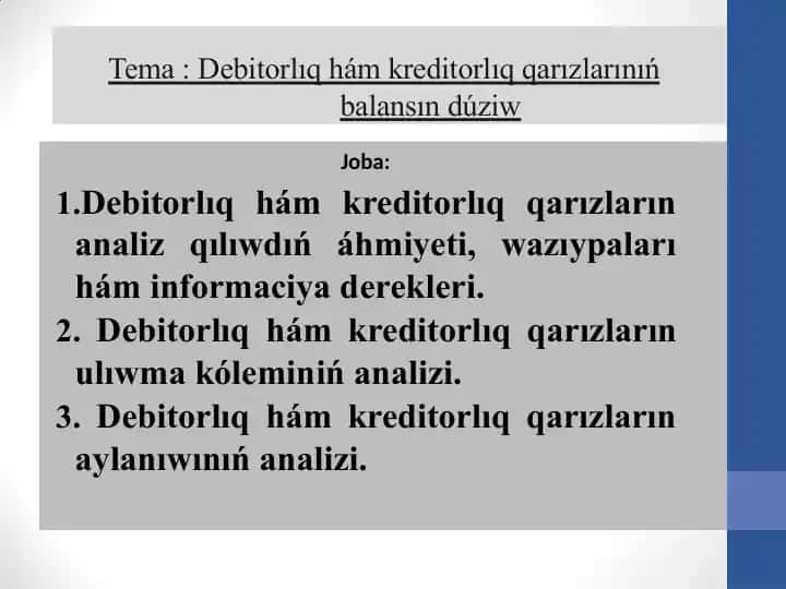 Debitorlıq hám kreditorlıq qarızlarınıń balansın dúziw