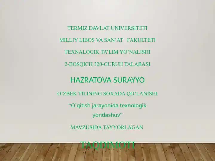 O'zbek tilining soxada qo'lanishi "O`qitish jarayonida texnologik yondashuv"