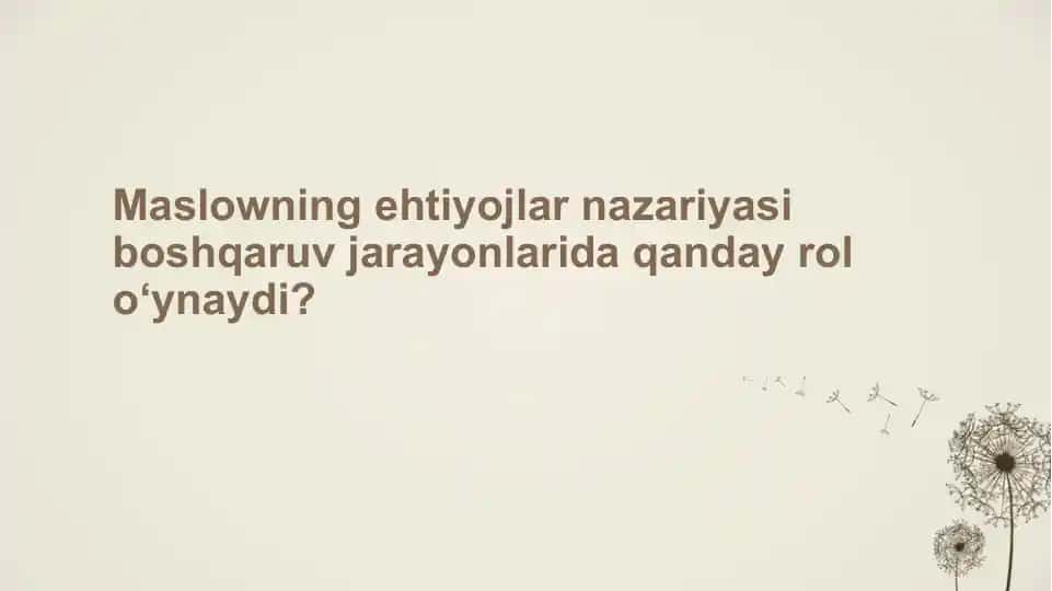 Maslowning Ehtiyojlar Nazariyasi