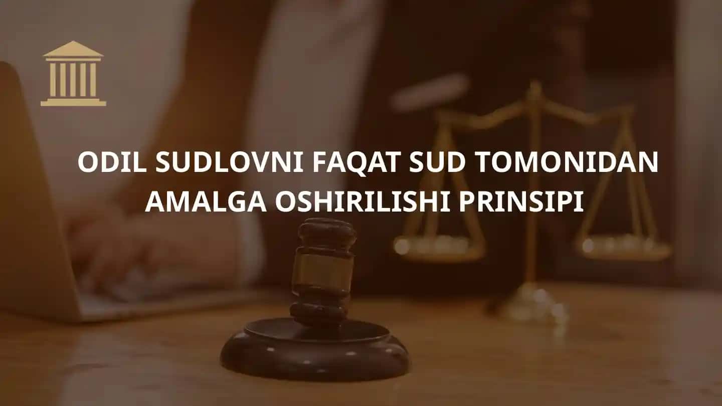 JINOYAT PROTSESSI PRINSIPLARI