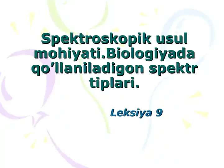 Spektroskopik usul mohiyati