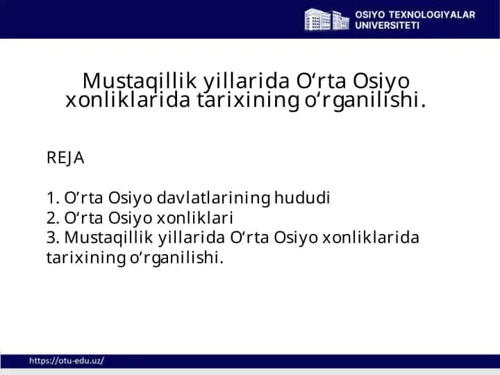 O‘rta Osiyo xonliklari tarixining o‘rganilishi