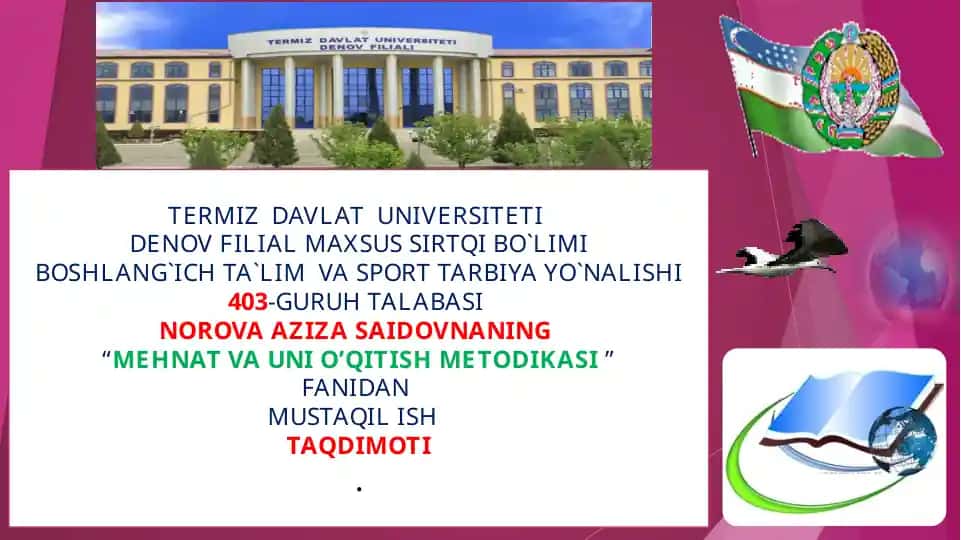 "MEHNAT VA UNI O’QITISH METODIKASI"