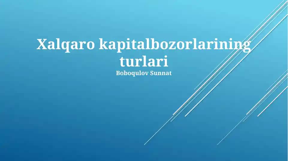 Xalqaro kapital bozorlarining turlari
