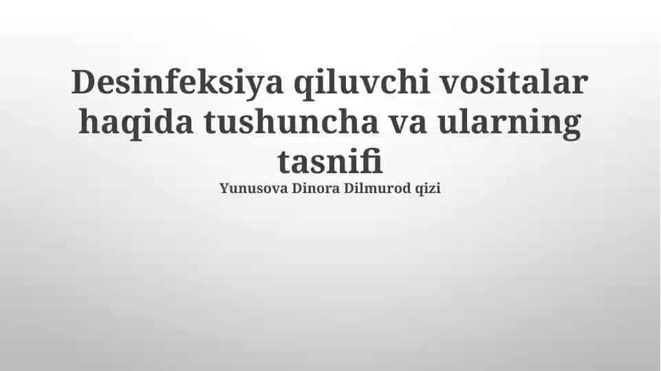 Desinfeksiya qiluvchi vositalar haqida tushuncha