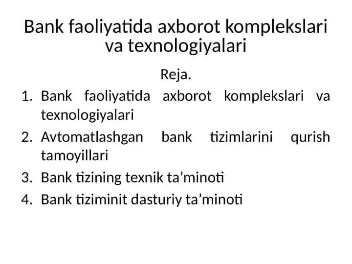 Bank faoliyatida axborot komplekslari va texnologiyalari