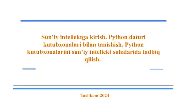 Machine Learning kutubxonalarini tanishish Python dasturi