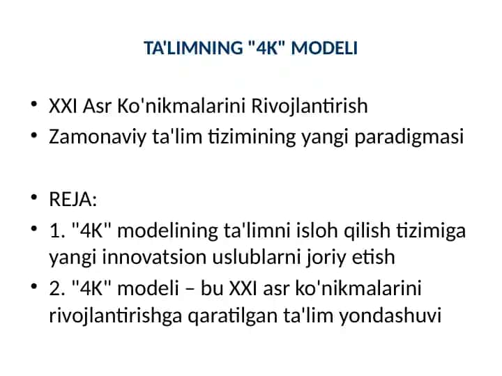 "4K" modelining ta'limni isloh qilish tizimiga yangi innovatsion uslublarni joriy etish
