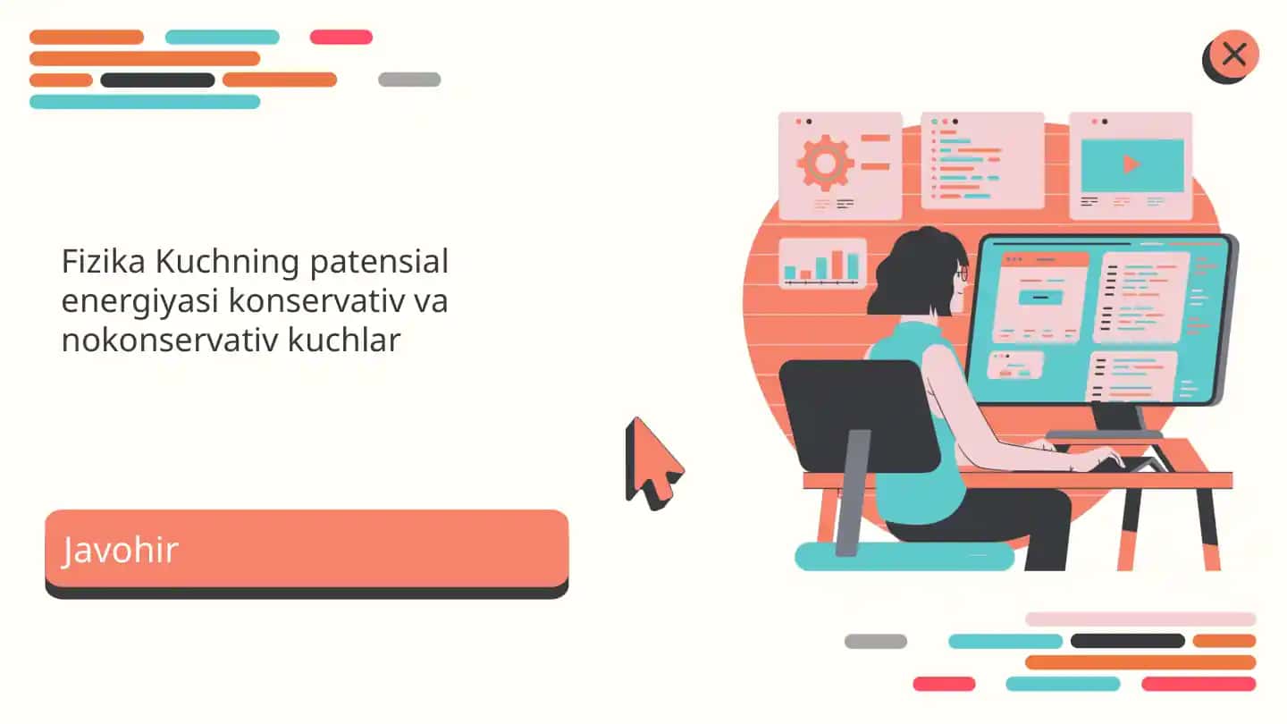 Fizika Kuchning patensial energiyasi konservativ va nokonservativ kuchlar