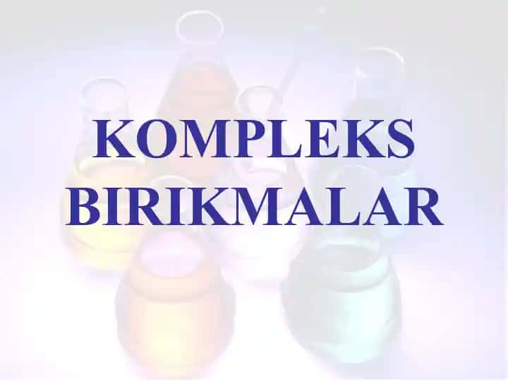 Kompleks birikmalar