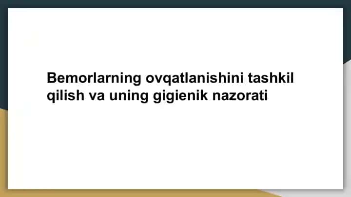 Bemorlarning ovqatlanishi