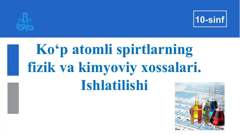 Ko‘p atomli spirtlarning fizik va kimyoviy xossalari