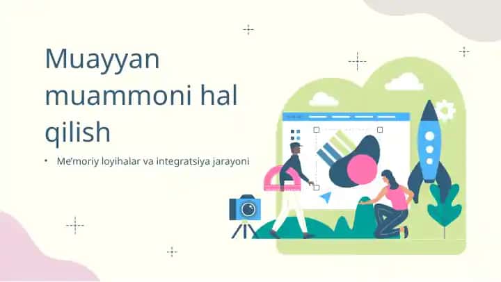 Me’moriy loyihalar va integratsiya jarayoni