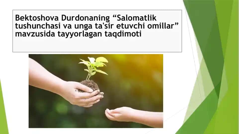 Salomatlik tushunchasi va unga ta'sir etuvchi omillar
