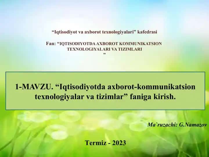 "Iqtisodiyotda axborot-kommunikatsion texnologiyalar va tizimlar faniga kirish"