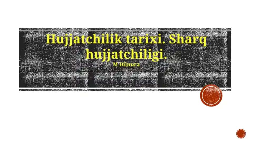 Hujjatchilik tarixi. Sharq hujjatchiligi