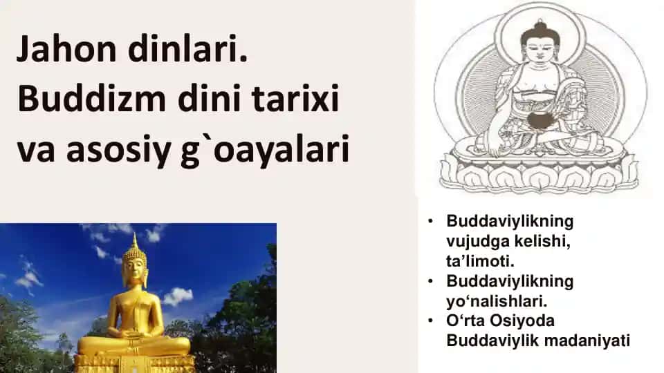 Buddizm dini tarixi va asosiy g`oayalari
