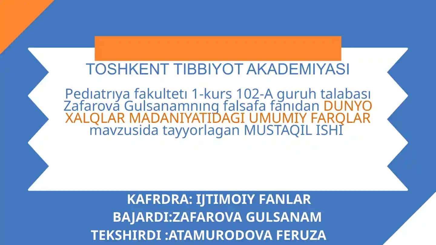 DUNYO XALQLAR MADANIYATIDAGI UMUMIY FARQLAR
