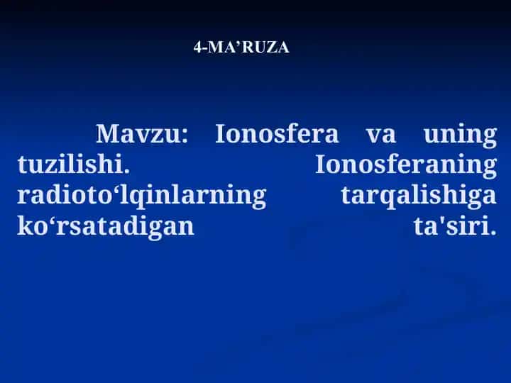 Ionosfera va uning tuzilishi