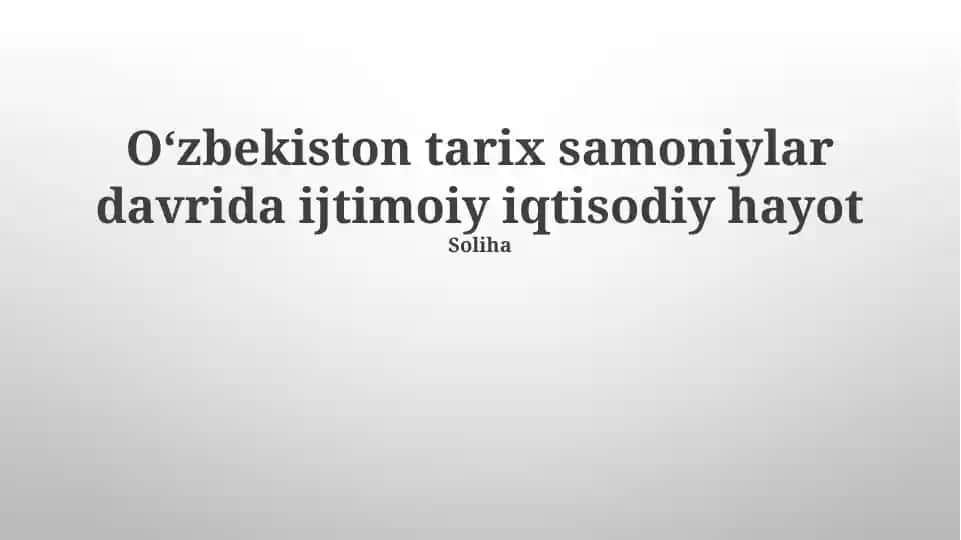 Samoniylar davrida Oʻzbekiston iqtisodiy va ijtimoiy hayoti