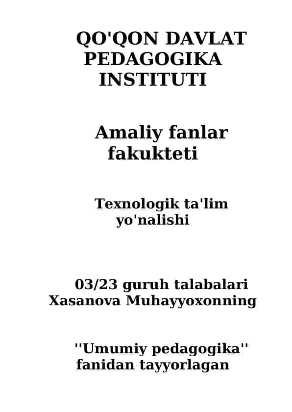 ''Umumiy pedagogika'' fanidan tayyorlagan 2-mustqil topshiriq
