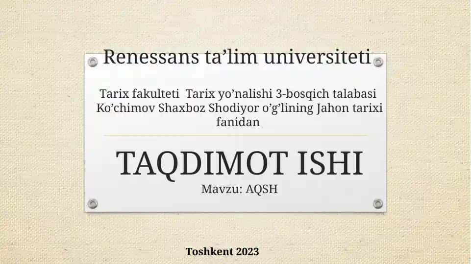 AQSH tarixi bo‘yicha taqdimot ishi