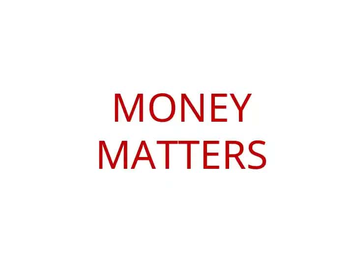 MONEY MATTERS