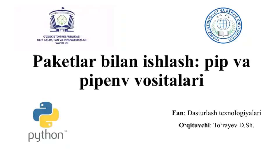 Paketlar bilan ishlash: pip va pipenv vositalari