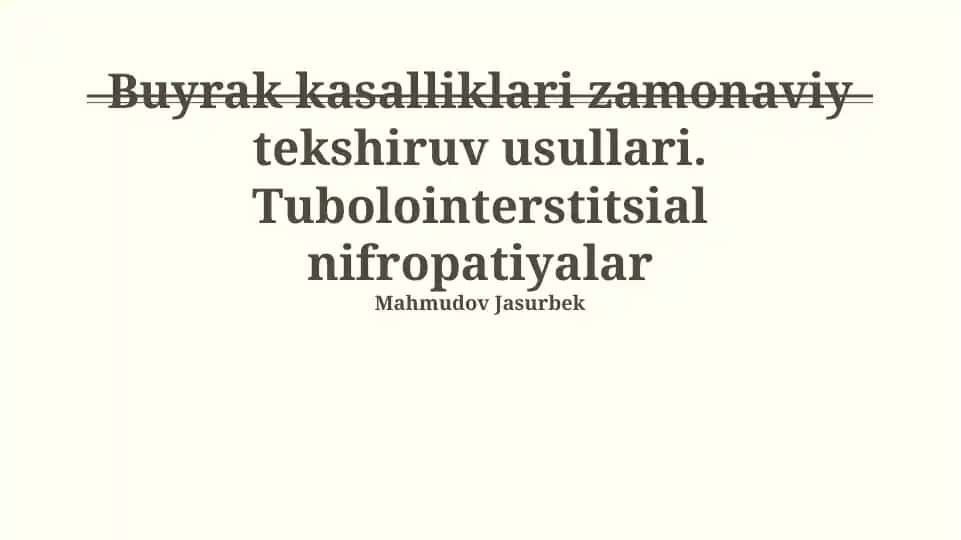 Buyrak kasalliklari: zamonaviy tekshirish usullari