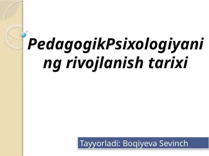 Pedagogik Psixologiyaning rivojlanish tarixi