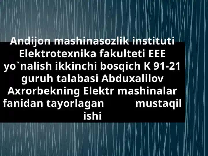 Transformatorlar haqida umumiy tushunchalar