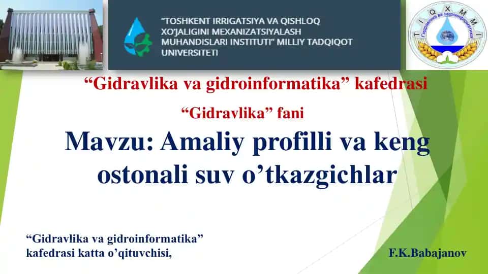 Amaliy profilli va keng ostonali suv o’tkazgichlar