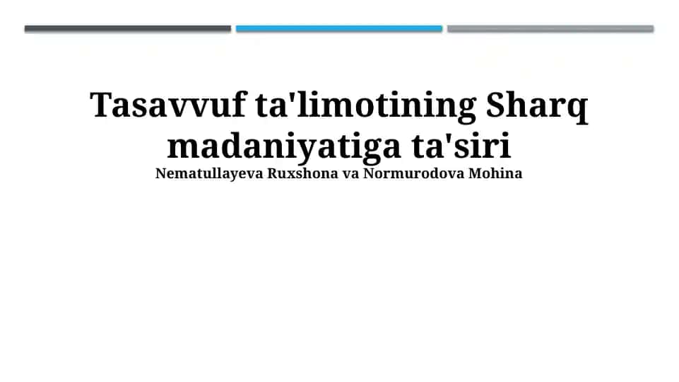 Tasavvuf ta'limotining Sharq madaniyatiga ta'siri
