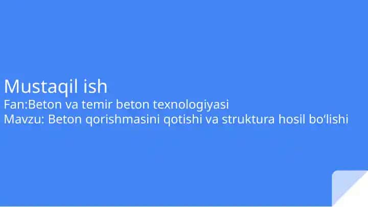 Beton va temir beton texnologiyasi