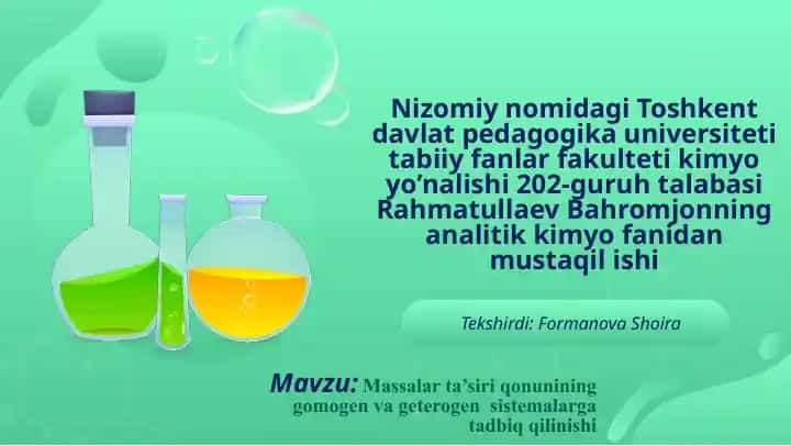 Mavzu Massalar ta’siri qonunining gomogen va geterogen sistemalarga tadbiq qilinishi