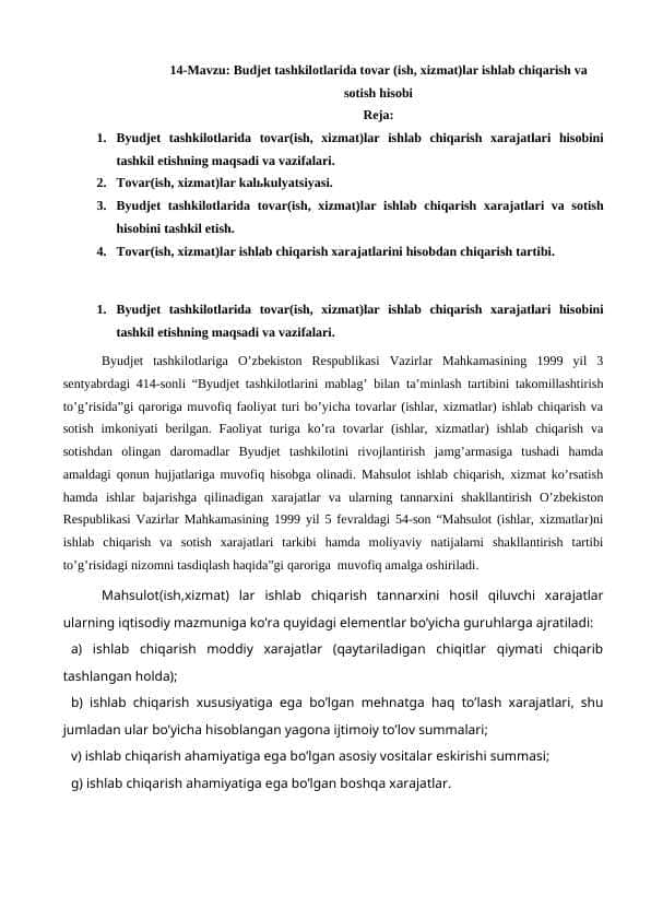 Budjet tashkilotlarida tovar (ish, xizmat)lar ishlab chiqarish va sotish hisobi