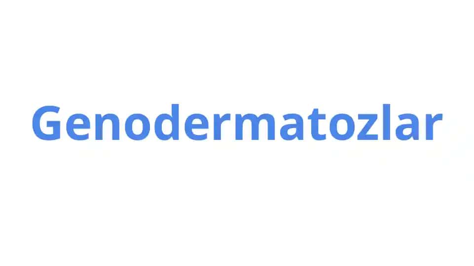 Genodermatozlar