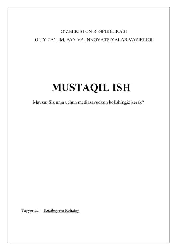 O'zbekiston Respublikasi Oliy Ta'lim, Fan va Innovatsiyalar Vazirligi Mustaqil Ish