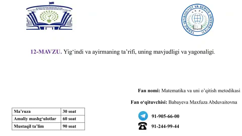 Yig‘indi va ayirmaning ta’rifi, uning mavjudligi va yagonaligi