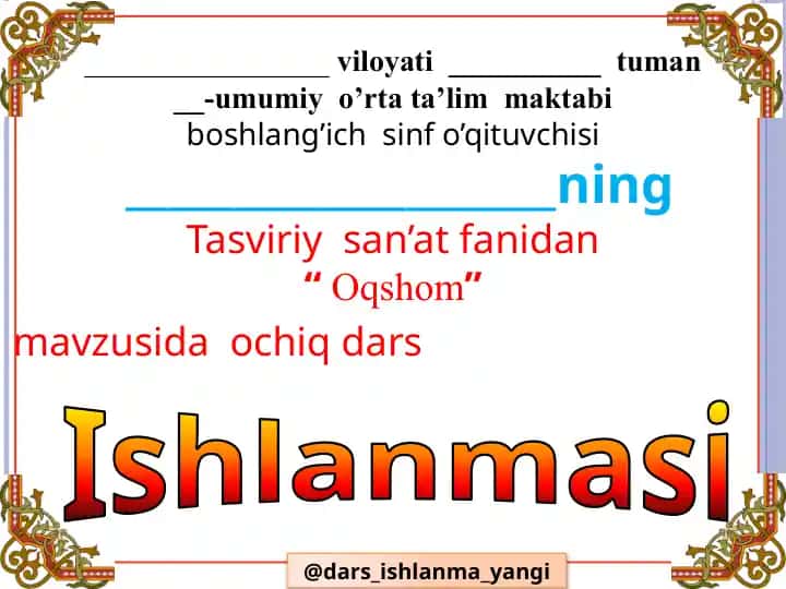 "Oqshom" mavzusida rasm ishlash