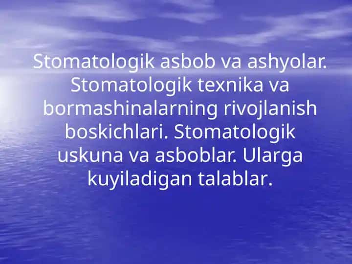 Stomatologik asbob va ashyolar