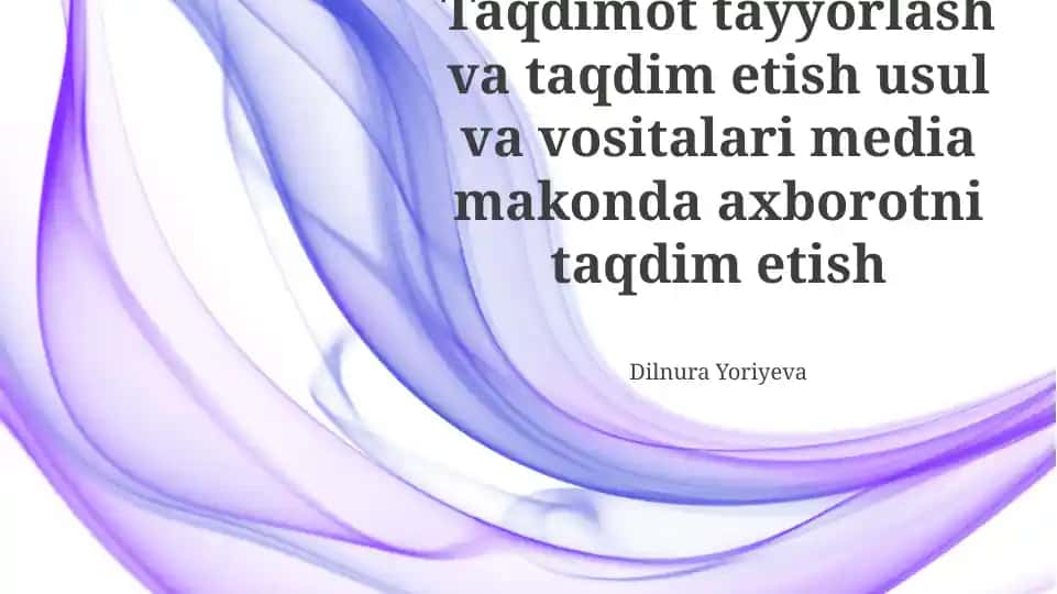 Taqdimot Tayyorlash va O'tkazish Usullari va Vositalari