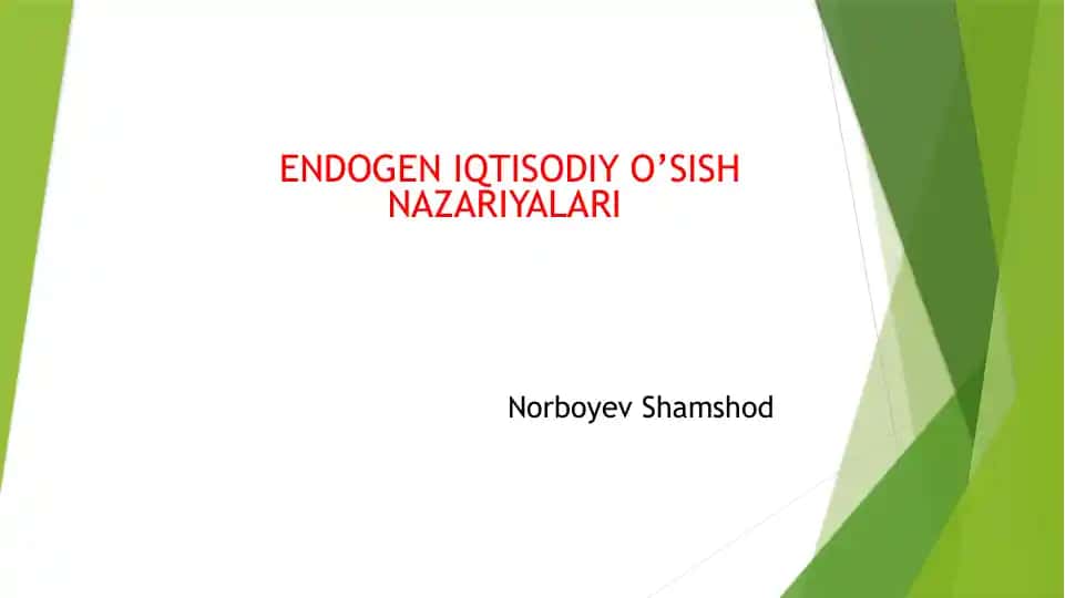 Endogen iqtisodiy o‘sish nazariyalari