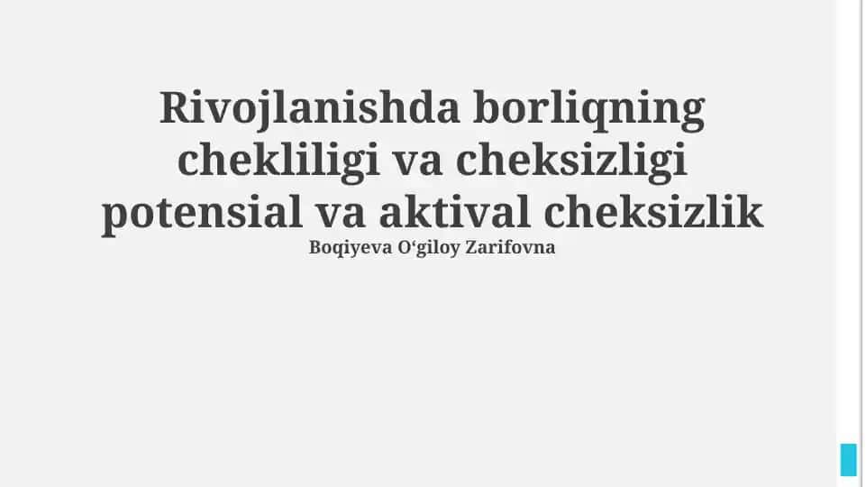 Rivojlanishda Borliqning Cheklanganligi va Cheksizligi
