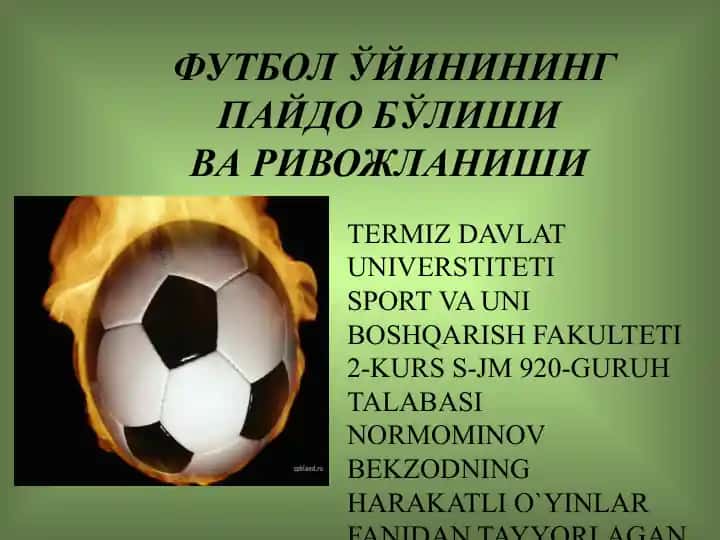 Футбол Ўйинининг Пайдо Бўлиши ва Ривожланиши