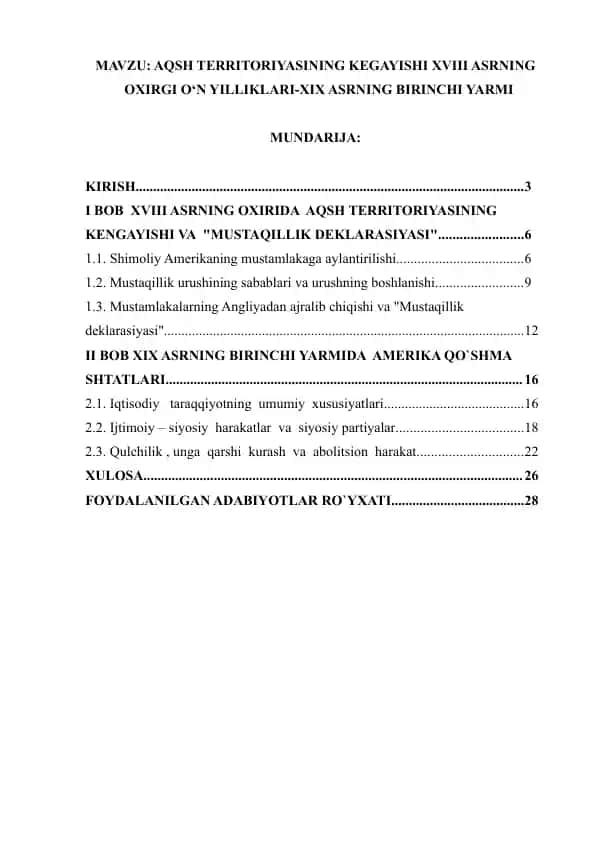 AQSH TERRITORIYASINING KEGAYISHI XVIII ASRNING OXIRGI O‘N YILLIKLARI-XIX ASRNING BIRINCHI YARMI
