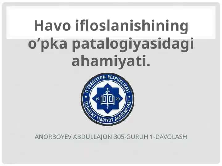 Havo ifloslanishining o‘pka patologiyasiga ta'siri