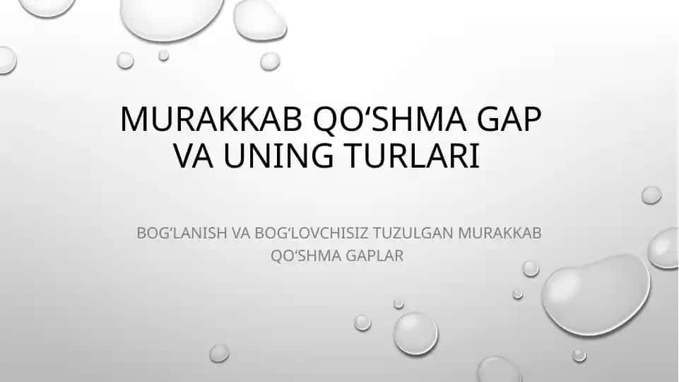 Murakkabqoʻshmagap va uning turlari
