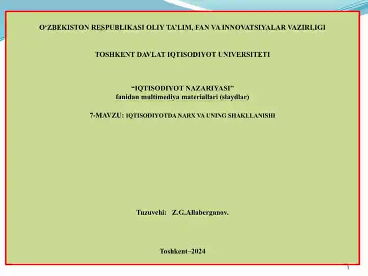 Iqtisodiyotda narx va uning shakllanishi (7-mavzu) multimediya slaydlari