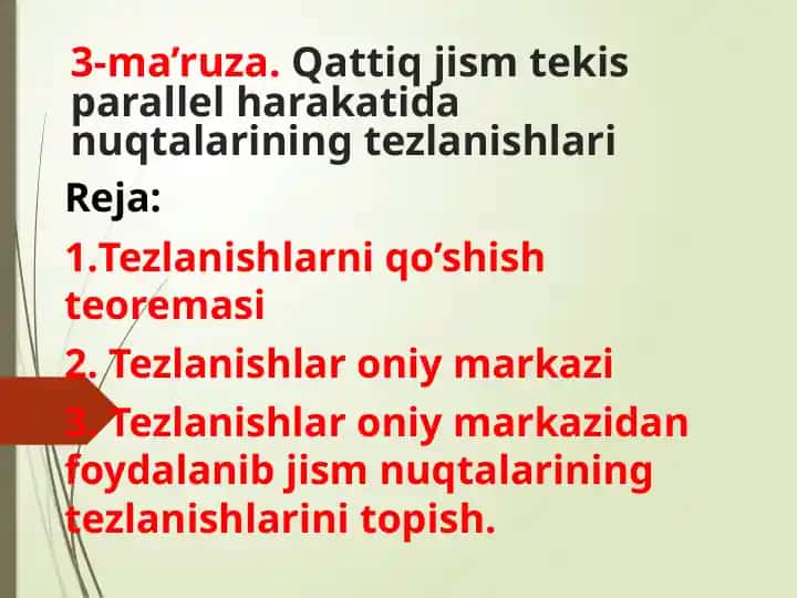 3-ma’ruza.Qattiq jism tekis parallel harakatida nuqtalarining tezlanishlari